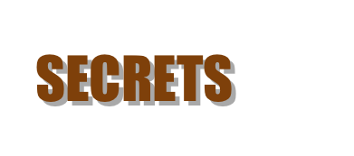 SECRETS